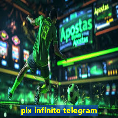 pix infinito telegram